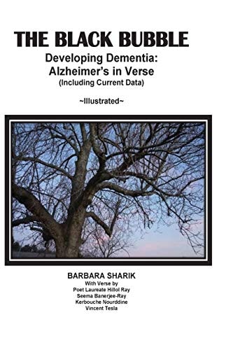 The Black Bubble, Developing Dementia Alzheimier's in Verse