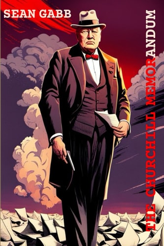 The Churchill Memorandum