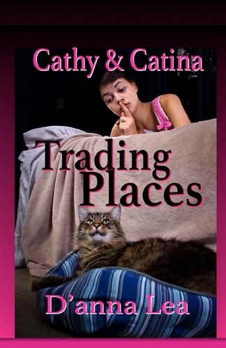 Cathy and Catina Trading Places