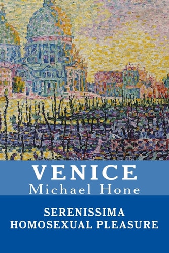 Venice Serenissima Homosexual Pleasure