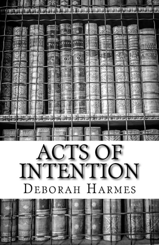 Acts Of Intention The Closet Mystic - Volume Two