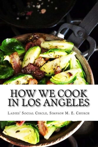 How We Cook in Los Angeles
