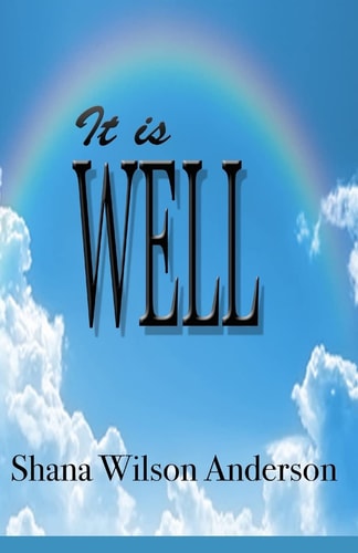 It Is Well!
