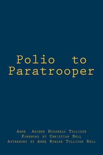 Polio to Paratrooper