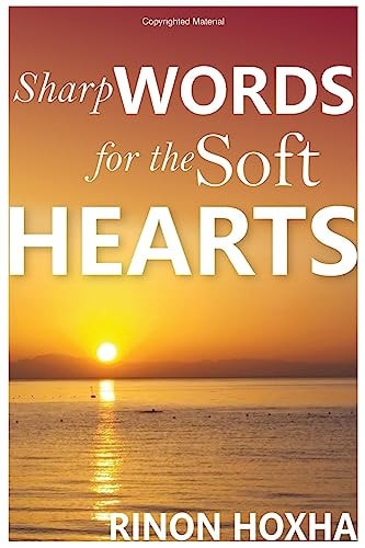 Sharp Words for the Soft Hearts