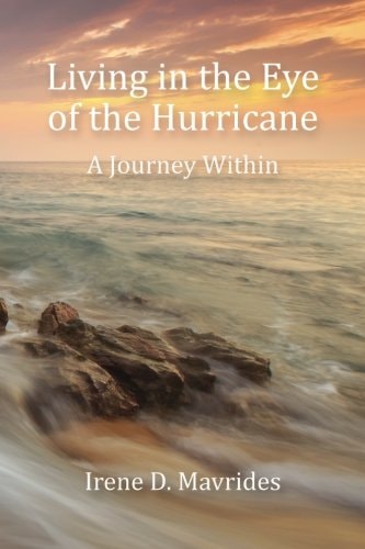 Living In The Eye Of The Hurricane A Journey Within