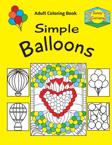 Sunny Corners Simple Balloons Adult Coloring Book