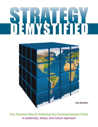 Strategy Demystified Your Dynamic Map To Achieving YourEvolving Business Vision