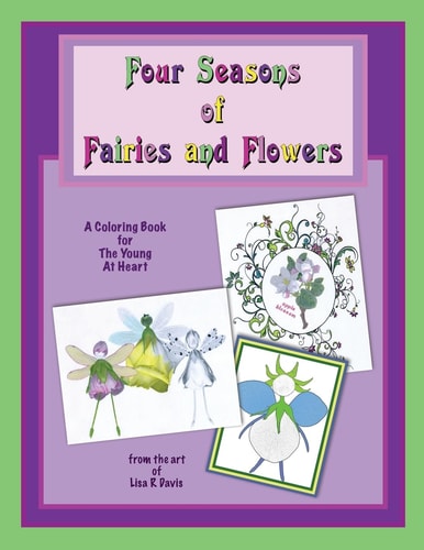 Four Seasons of Fairies and Flowers An Adult Coloring Book