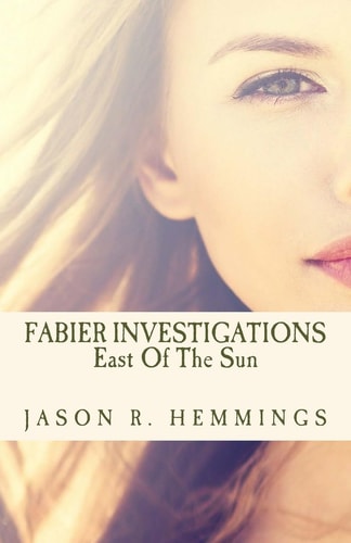 Fabier Investigations East Of The Sun