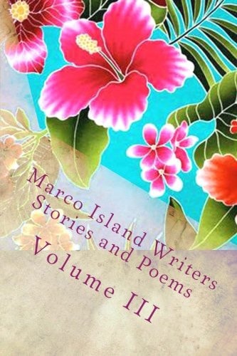 Marco Island Writers Stories and Poems