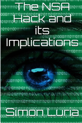 The NSA HACK and ITS IMPLICATIONS
