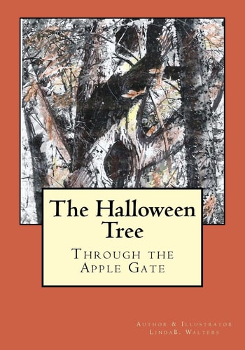 The Halloween Tree Through the Apple Gate