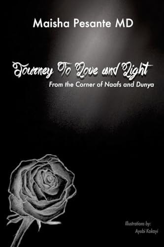 A Journey to Love and Light From the Corner of Naafs and Dunya