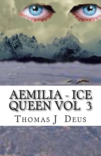 Aemilia - Ice Queen Vol 3 Daughter of Darkness