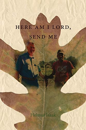 Here Am I Lord, Send Me A Life of Service in the Kingdom of God