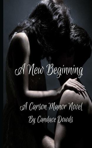 A New Beginning (Carson Manor)