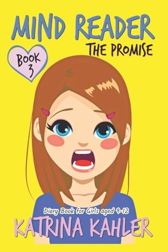 Mind Reader - Book 3 The Promise (Diary Book for Girls Aged 9-12)