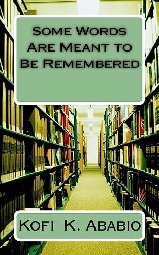 Some Words Are Meant to Be Remembered