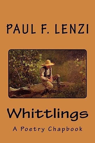 Whittlings A Poetry Chapbook