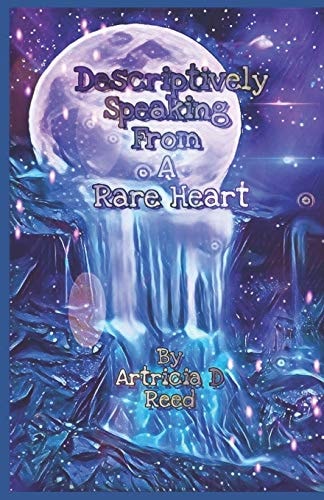 Descriptively Speaking From a Rare Heart