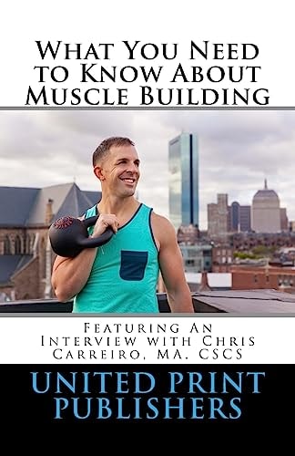 What You Need to Know About Muscle Building Featuring an Interview with Aum Training Center LLC