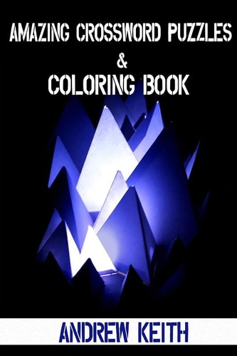 Amazing Crossword Puzzles and Coloring Book