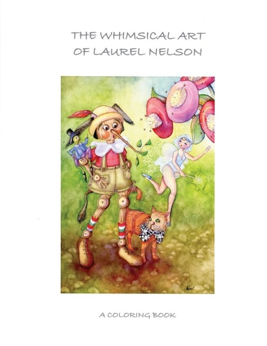 The Whimsical Art of Laurel Nelson Coloring Book