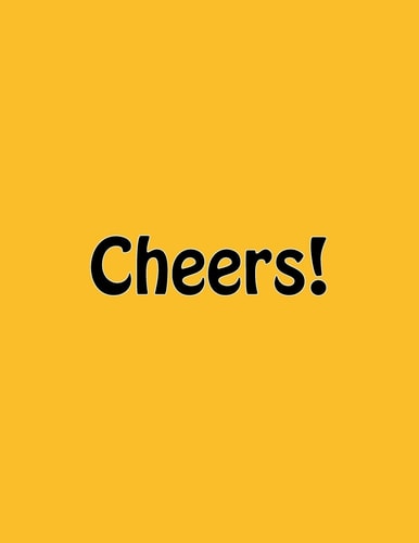Cheers!
