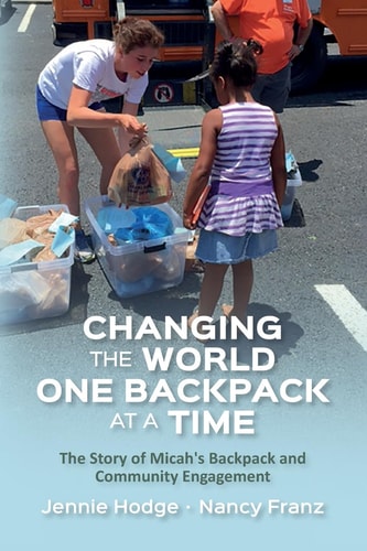 Changing the World One Backpack at a Time The Story of Micah's Backpack and Community Engagement