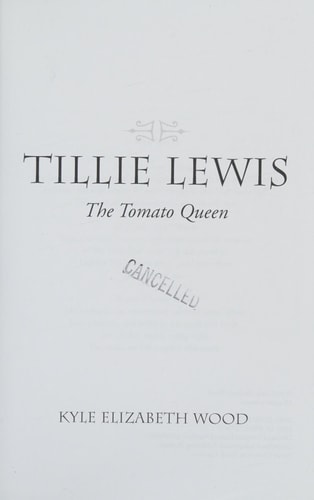 Tillie Lewis The Tomato Queen