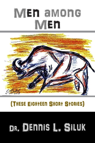 Men Among Men (These Eighteen Short Stories)
