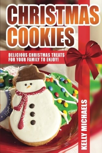 Christmas Cookies Delicious Christmas Treats for Your Family to Enjoy