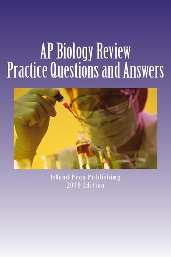 AP Biology Review Practice Questions and Answer Explanations