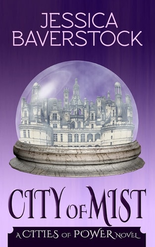 City of Mist A Cities of Power Novel