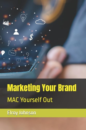 Marketing Your Brand MAC Yourself Out