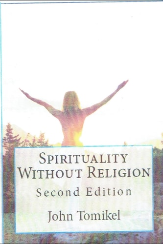 Spirituality Without Religion Second Edition