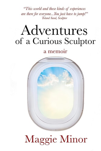Adventures of a Curious Sculptor A Memoir