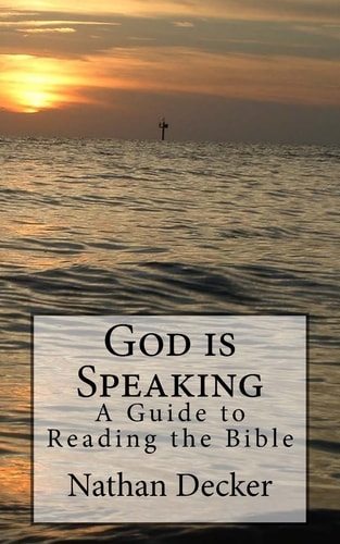 God Is Speaking A Guide to Reading the Bible