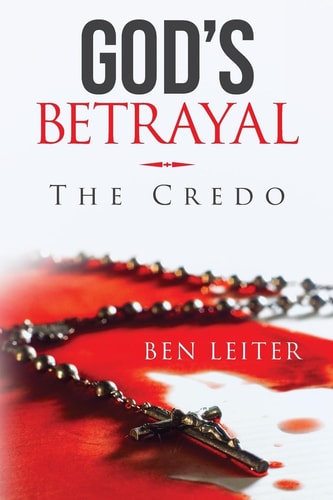 God's Betrayal The Credo