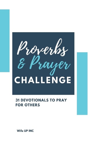 Proverbs and Prayer Challenge