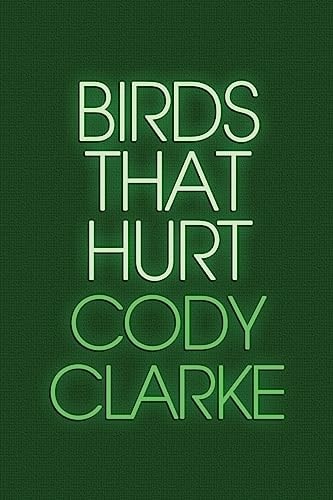 Birds That Hurt Two Hundred Poems