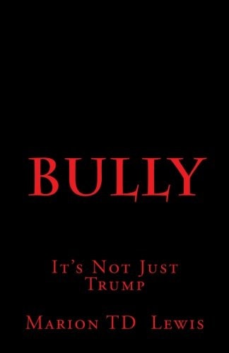 Bully It's Not Just Trump