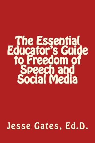 The Essential Educator's Guide to Freedom of Speech and Social Media