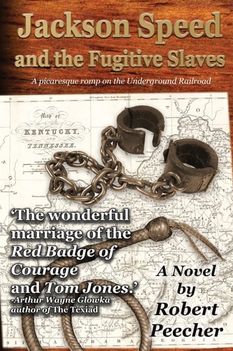 Jackson Speed and the Fugitive Slaves