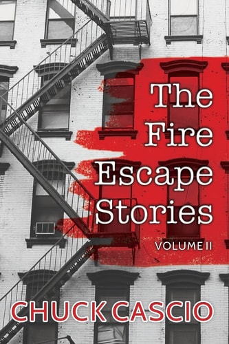 The Fire Escape Stories Volume II