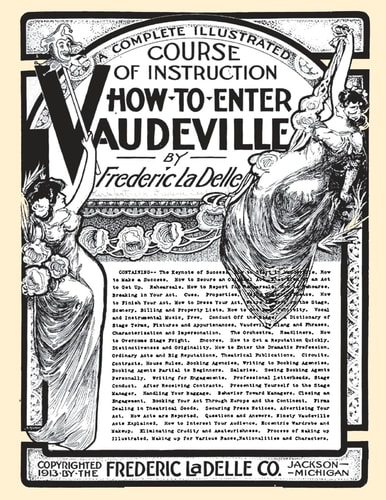 How to Enter Vaudeville A Complete Illustrated Course of Instruction