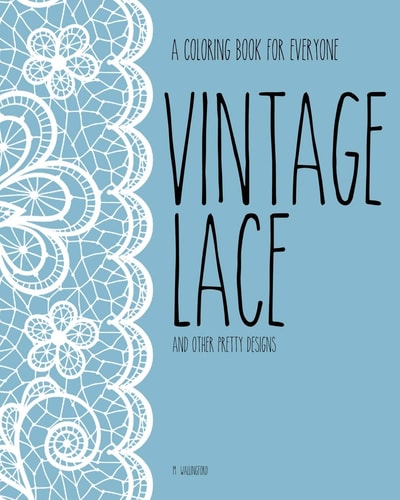 Vintage Lace Adult Coloring Book