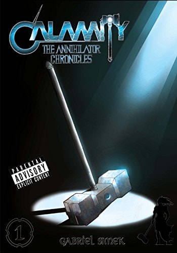 Calamity The Annihilator Chronicles Issue 01