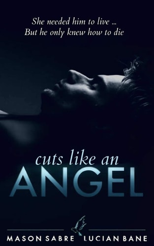 Cuts Like An Angel